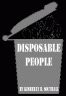 Disposable People